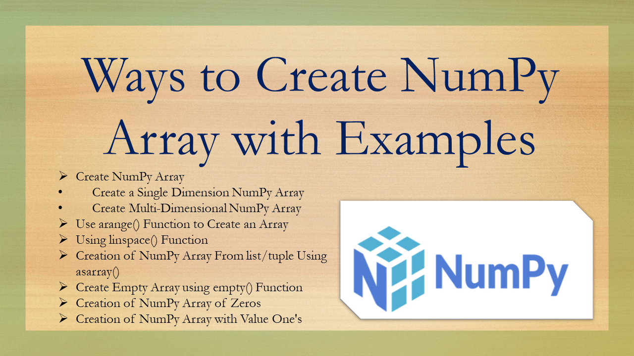 You are currently viewing Ways to Create NumPy Array with Examples