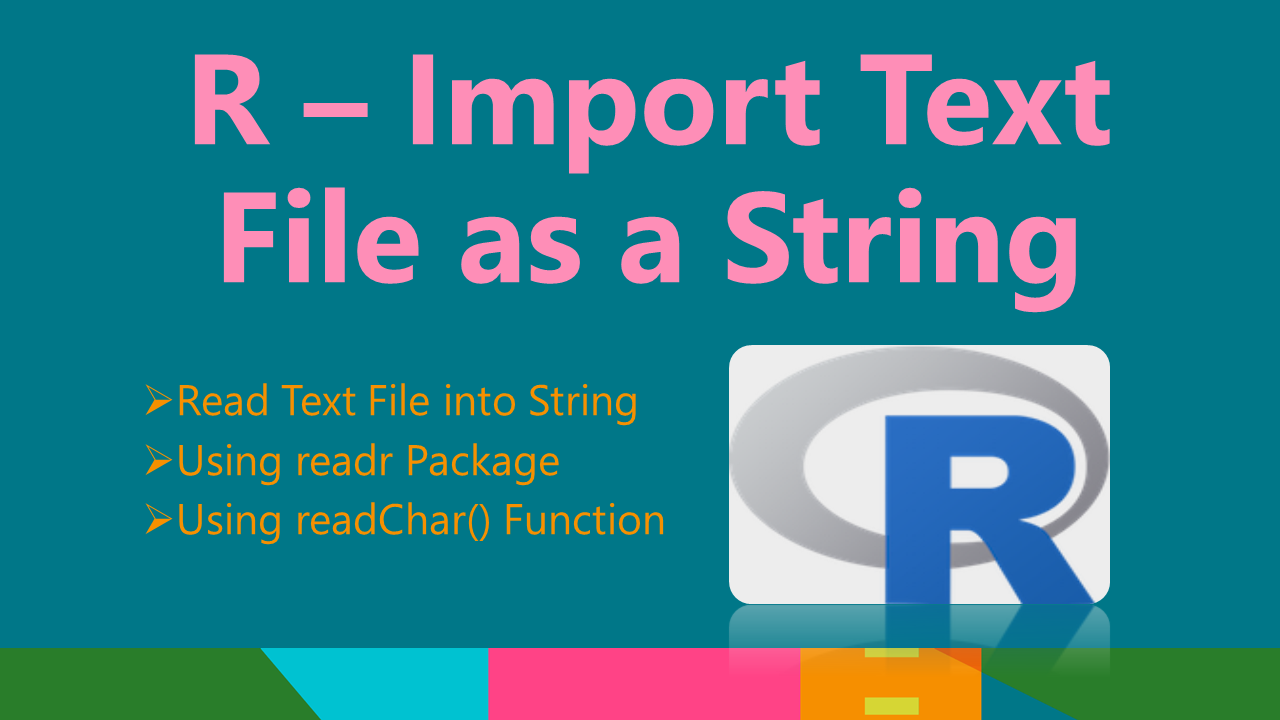 R - Import Text File As A String - Spark By {Examples}