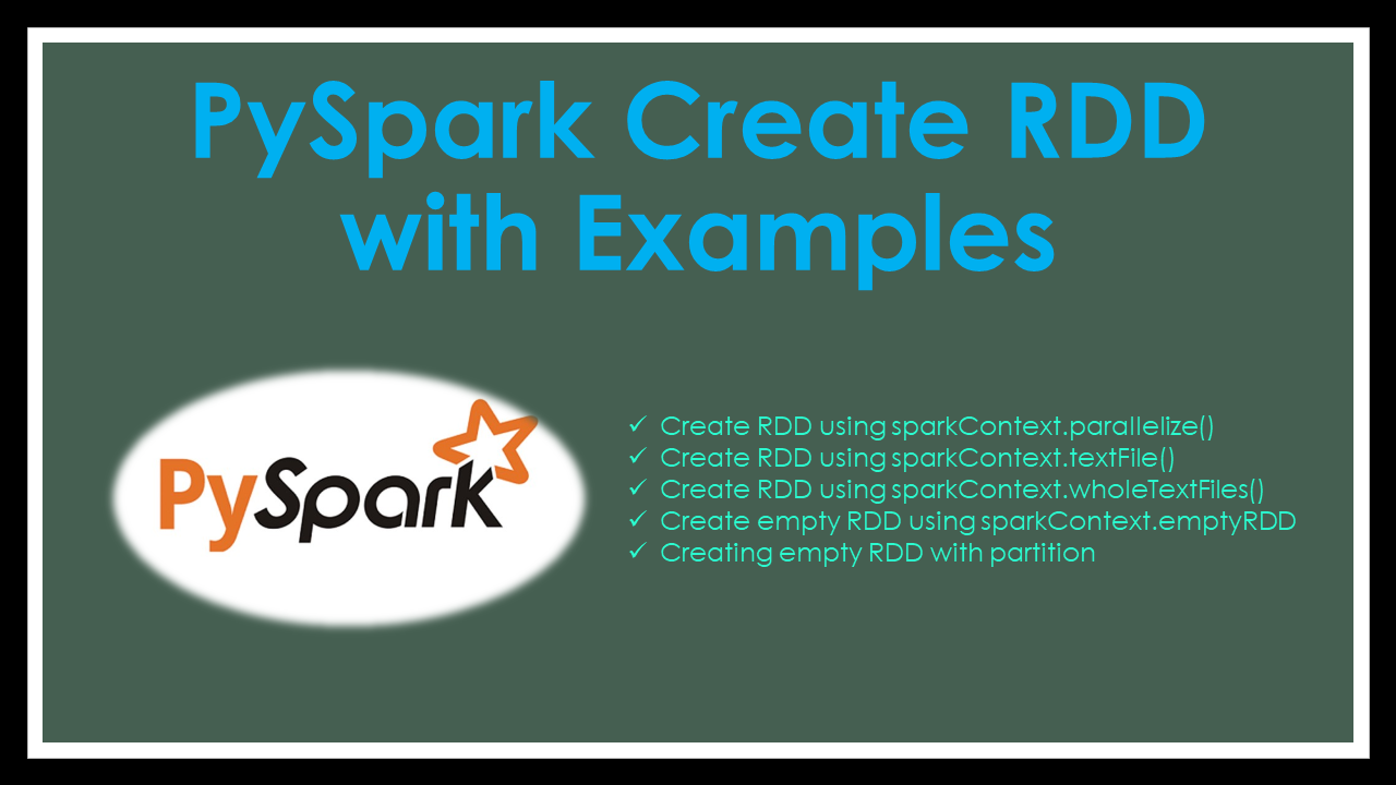 You are currently viewing PySpark Create RDD with Examples