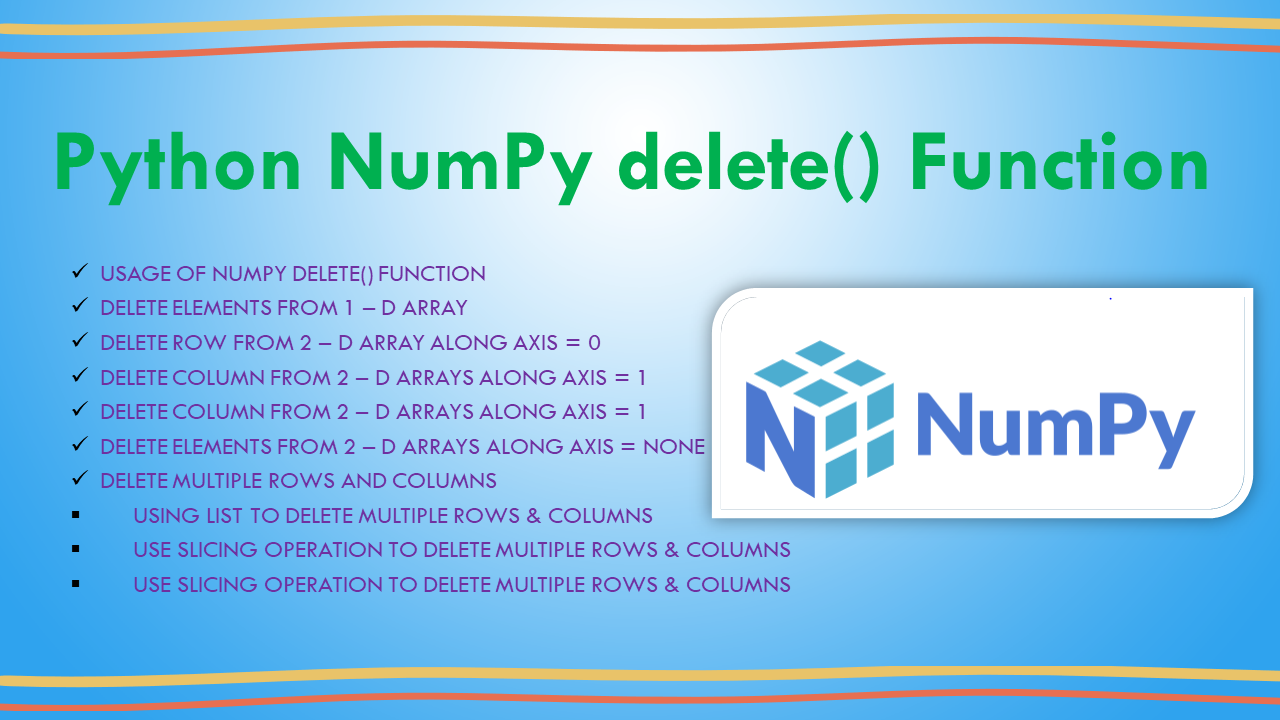Read more about the article Python NumPy delete() Function