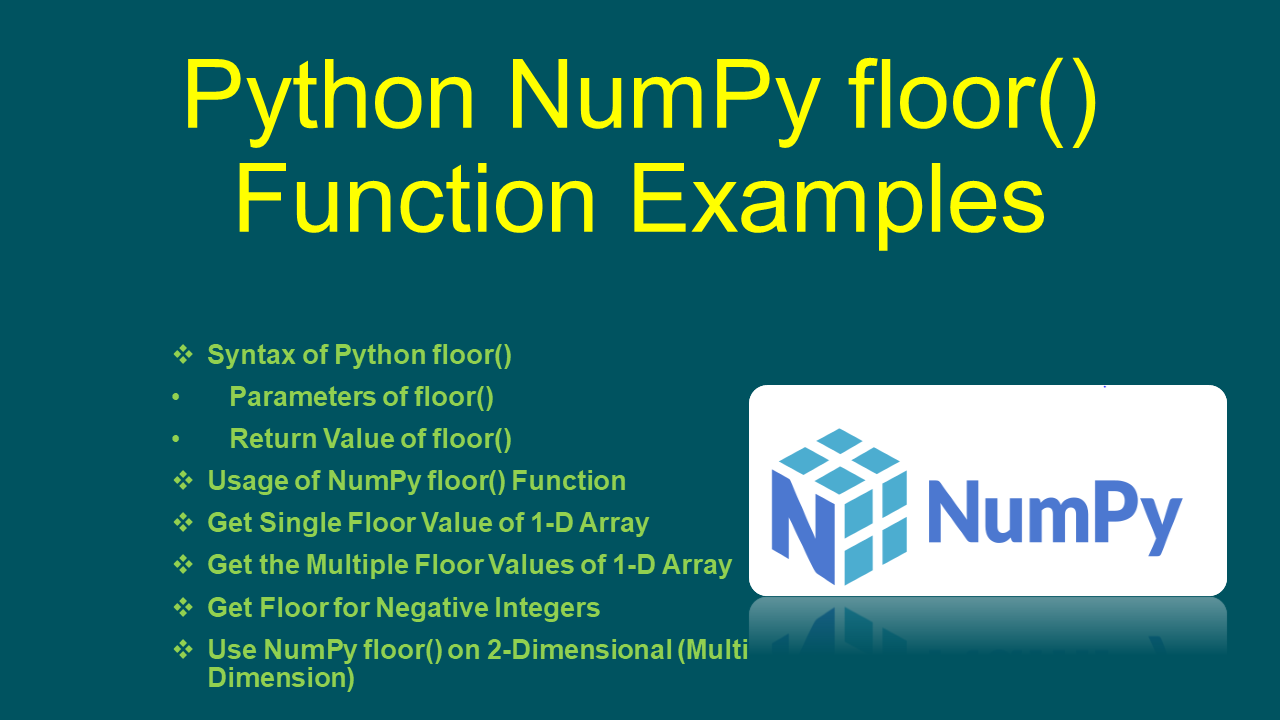 You are currently viewing Python NumPy floor() Function Examples