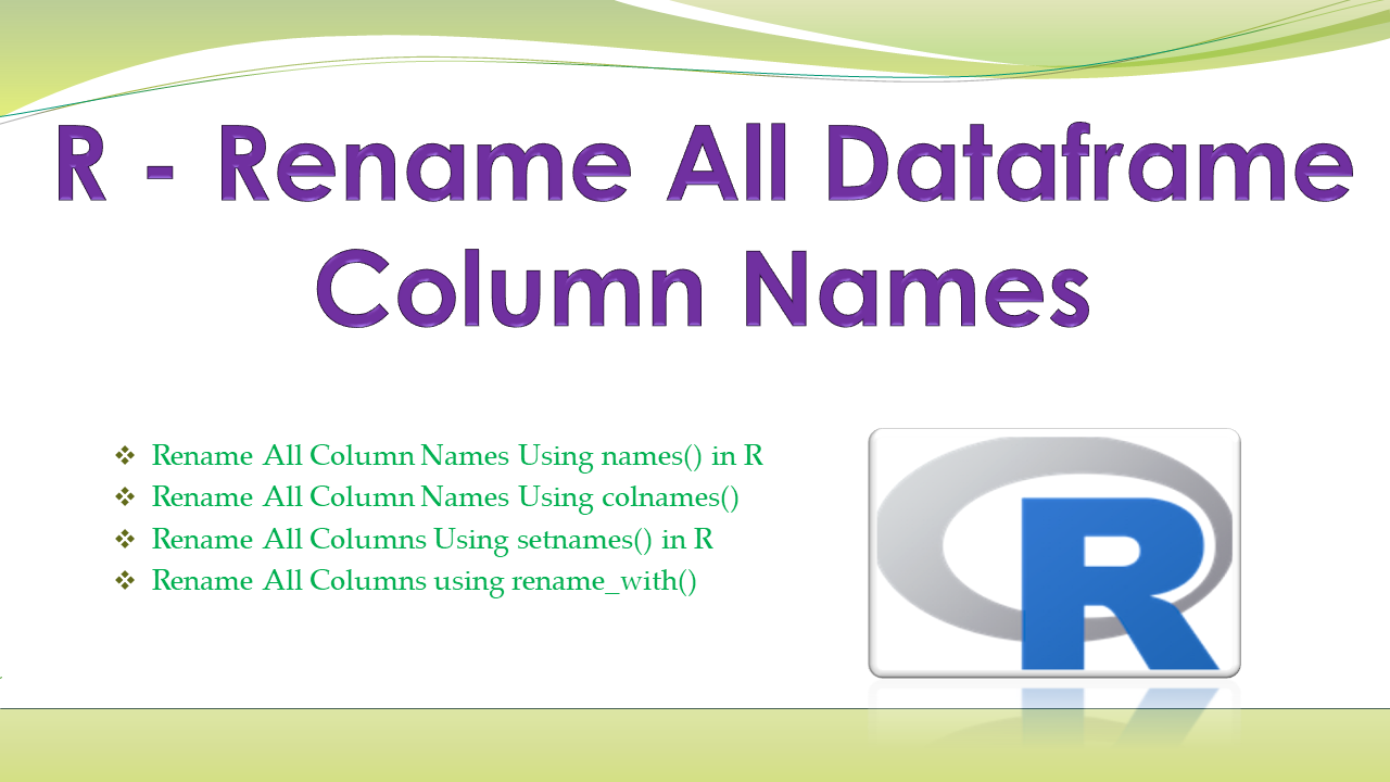 Read more about the article R – Rename All Dataframe Column Names