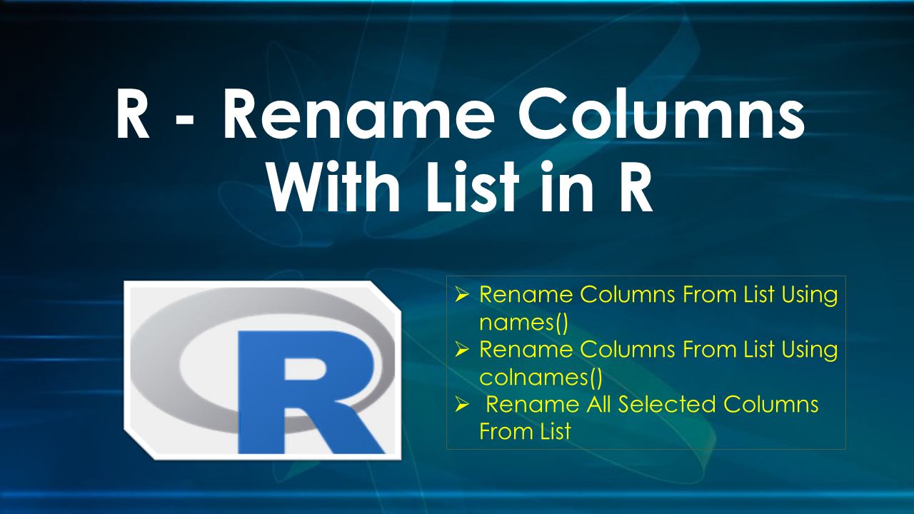 Read more about the article Rename Columns With List in R