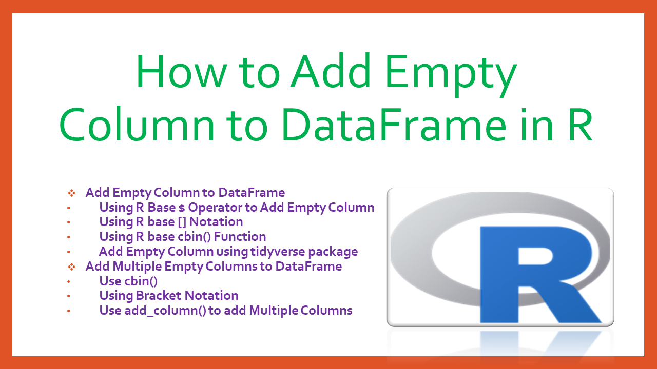 You are currently viewing How to Add Empty Column to DataFrame in R?