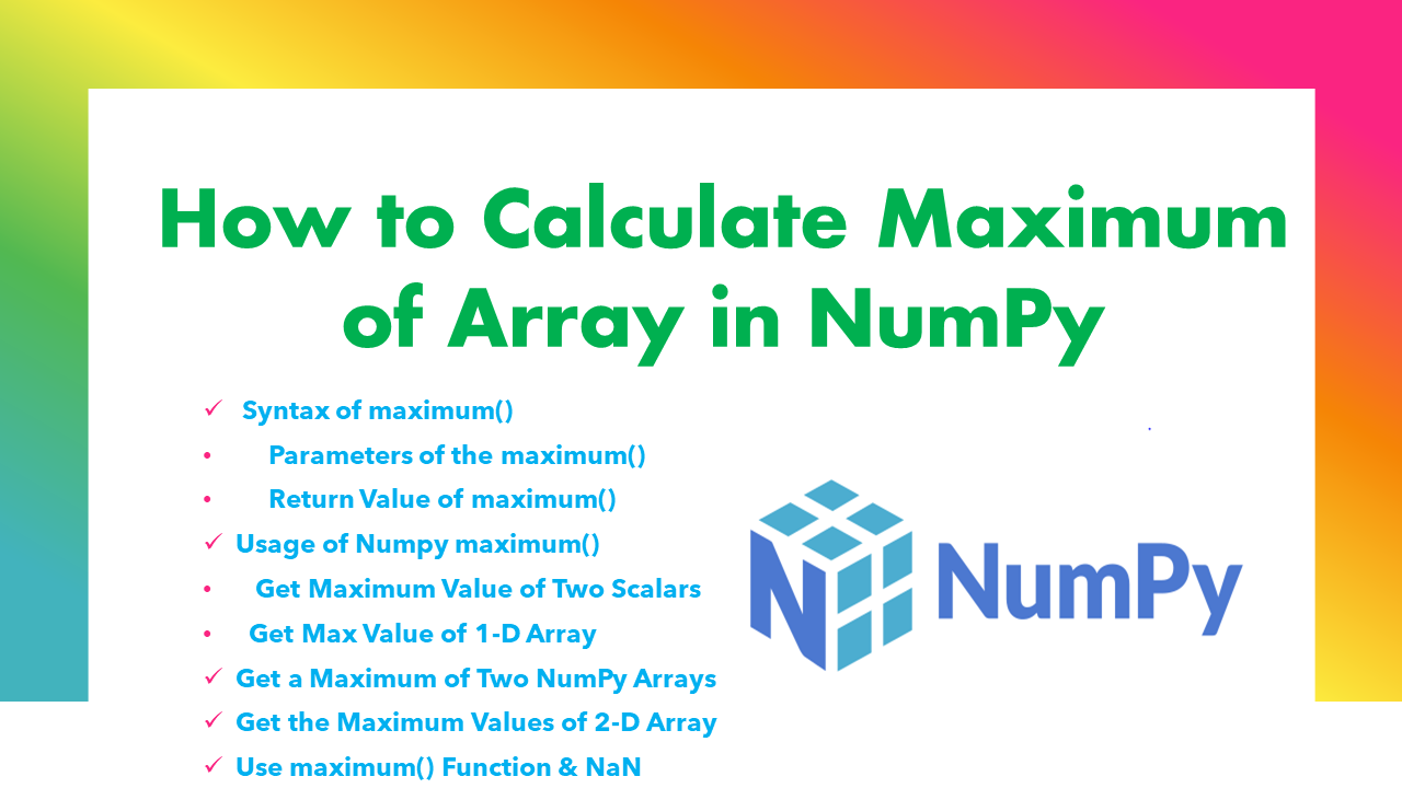 You are currently viewing How to Calculate Maximum of Array in NumPy