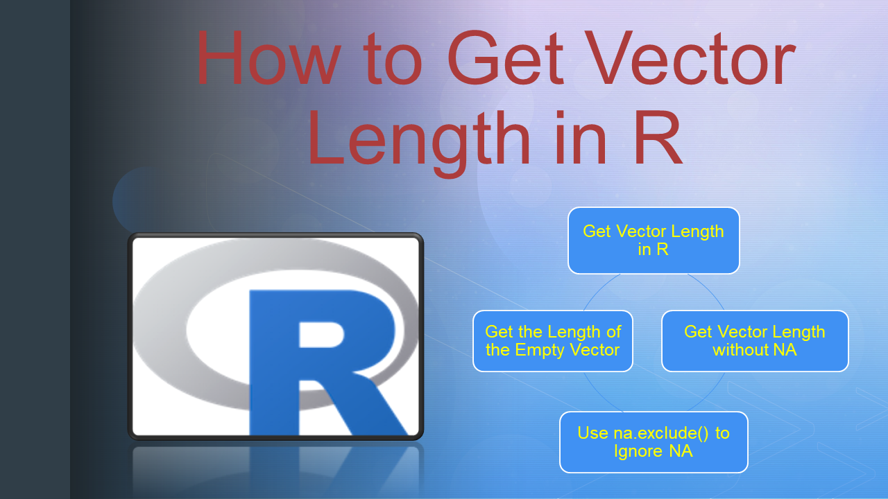 Read more about the article How to Get Vector Length in R?