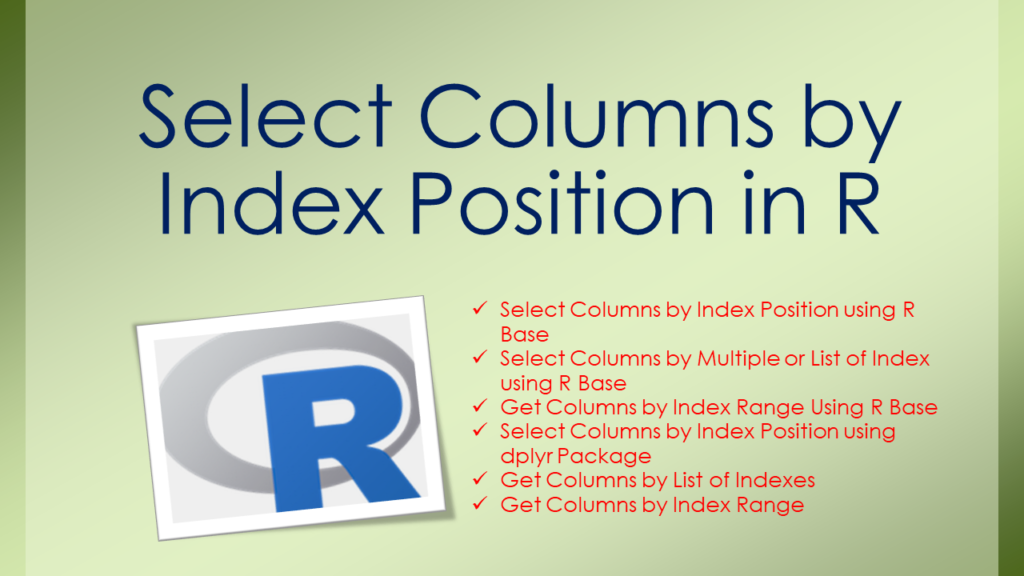 r select columns index