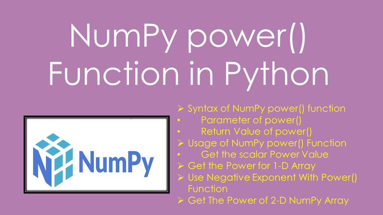 You are currently viewing NumPy power() Function in Python