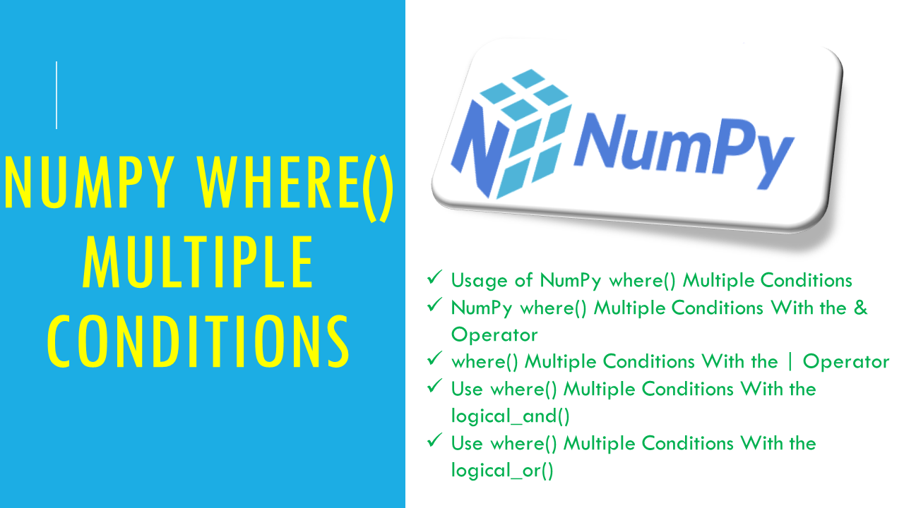 Numpy Where Multiple Conditions