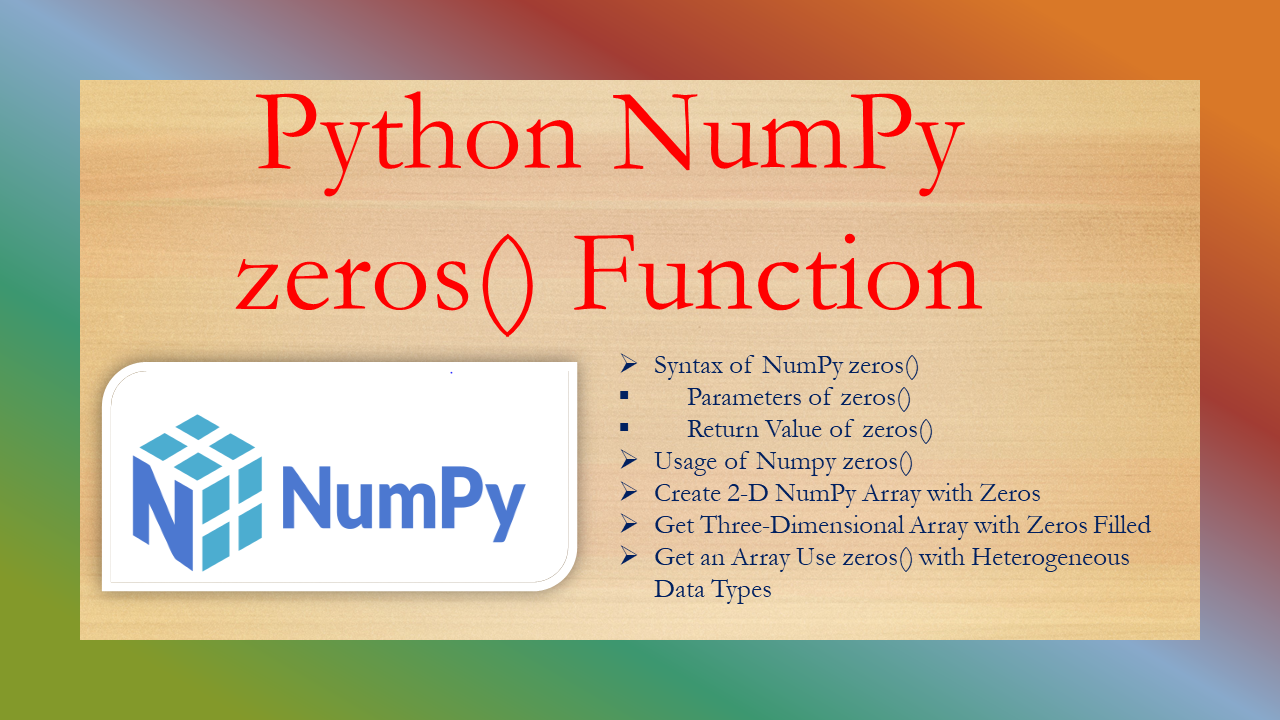 You are currently viewing Python NumPy zeros() Function