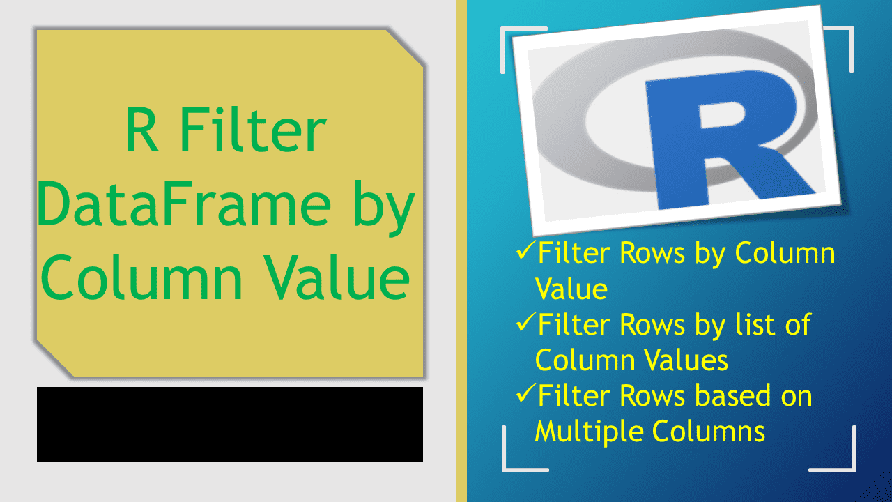 You are currently viewing R Filter DataFrame by Column Value