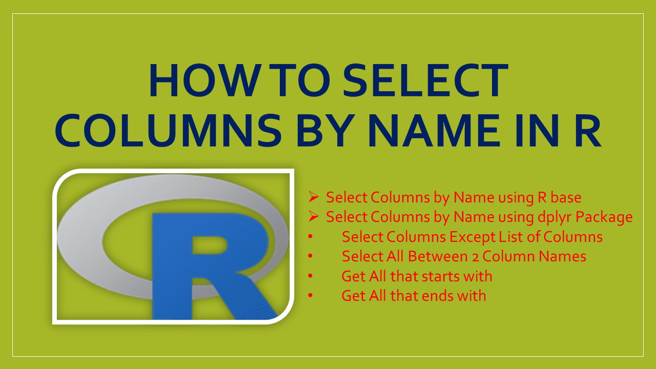 r select columns name