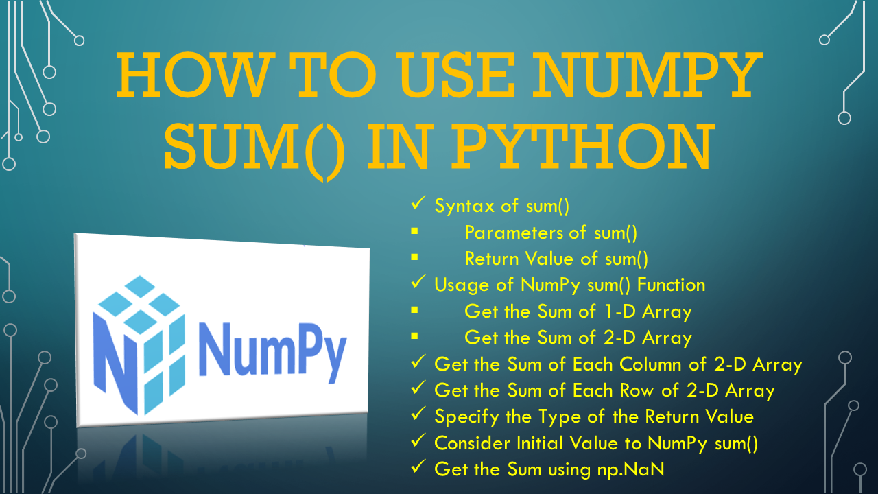 You are currently viewing How to Use NumPy Sum() in Python