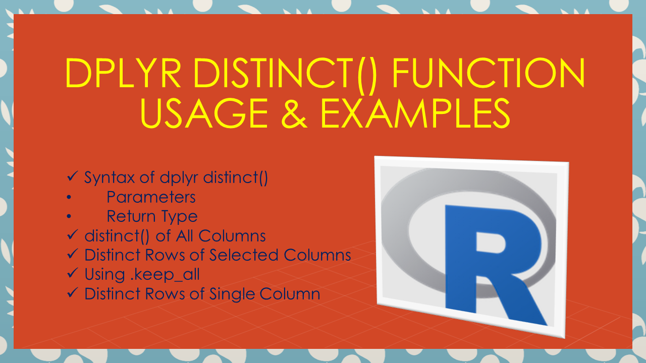 You are currently viewing dplyr distinct() Function Usage & Examples
