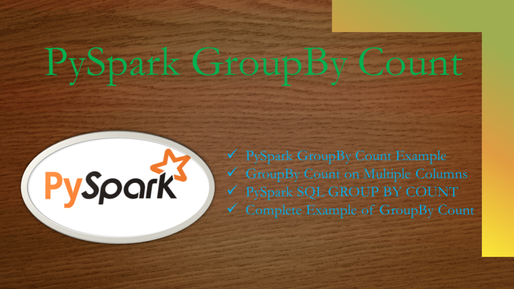 pyspark groupby count