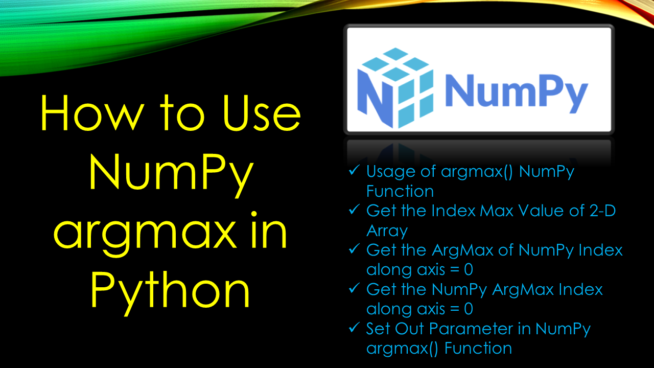 Read more about the article How to Use NumPy argmax in Python
