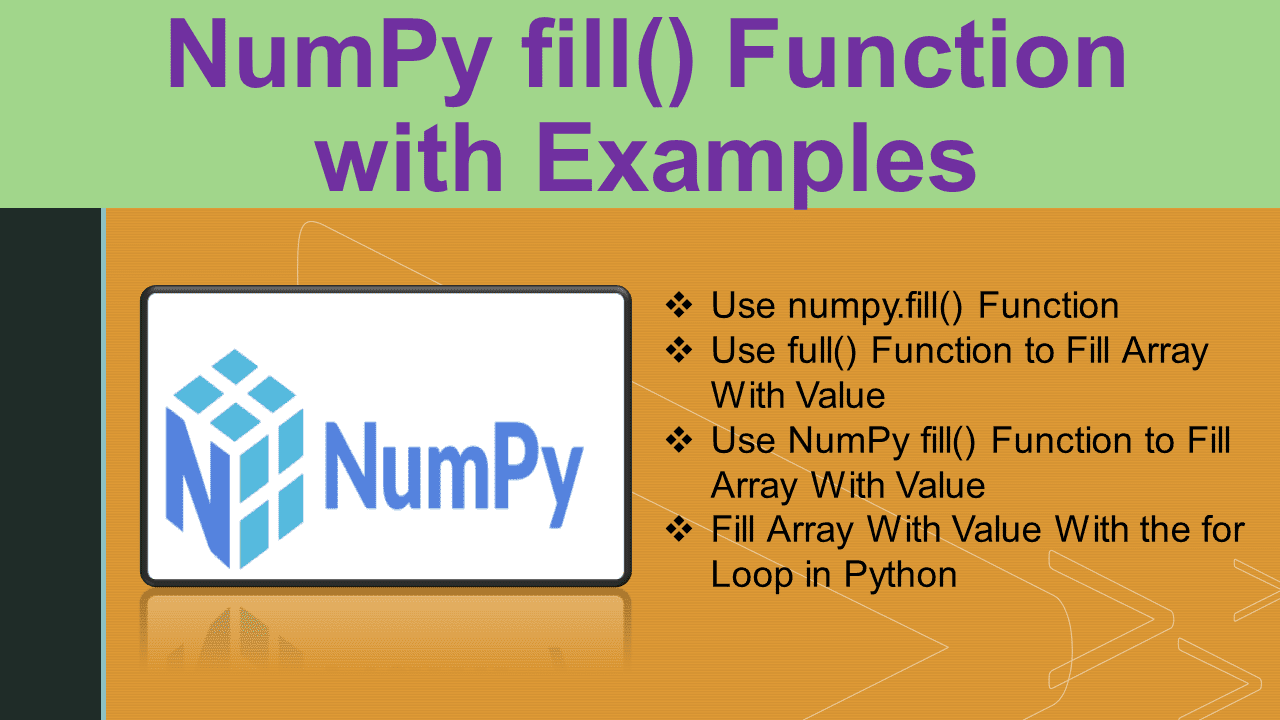 You are currently viewing NumPy fill() Function with Examples