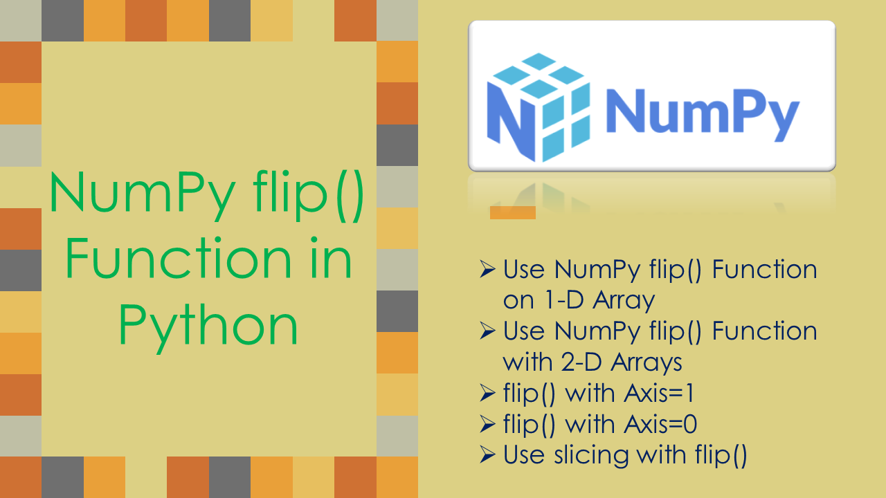 Read more about the article NumPy flip() Function in Python