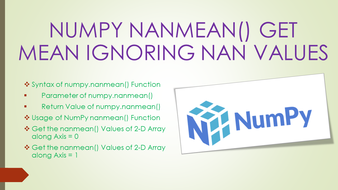 Read more about the article NumPy nanmean() – Get Mean ignoring NAN Values
