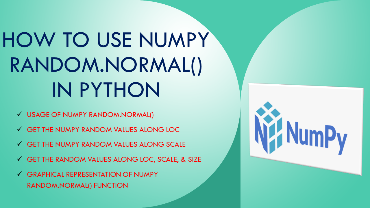 You are currently viewing How to Use NumPy random.normal() In Python?