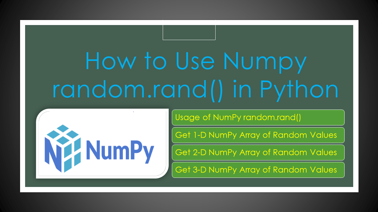 Read more about the article How to Use Numpy random.rand() in Python