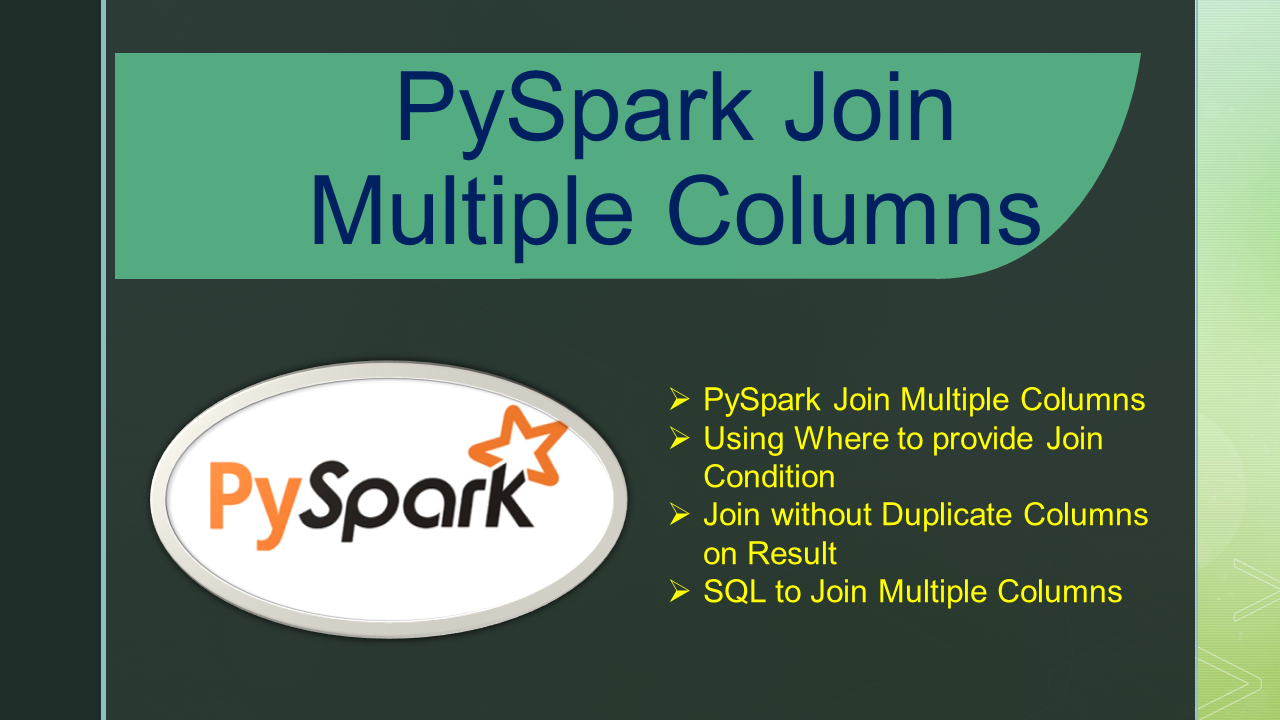 You are currently viewing PySpark Join Multiple Columns