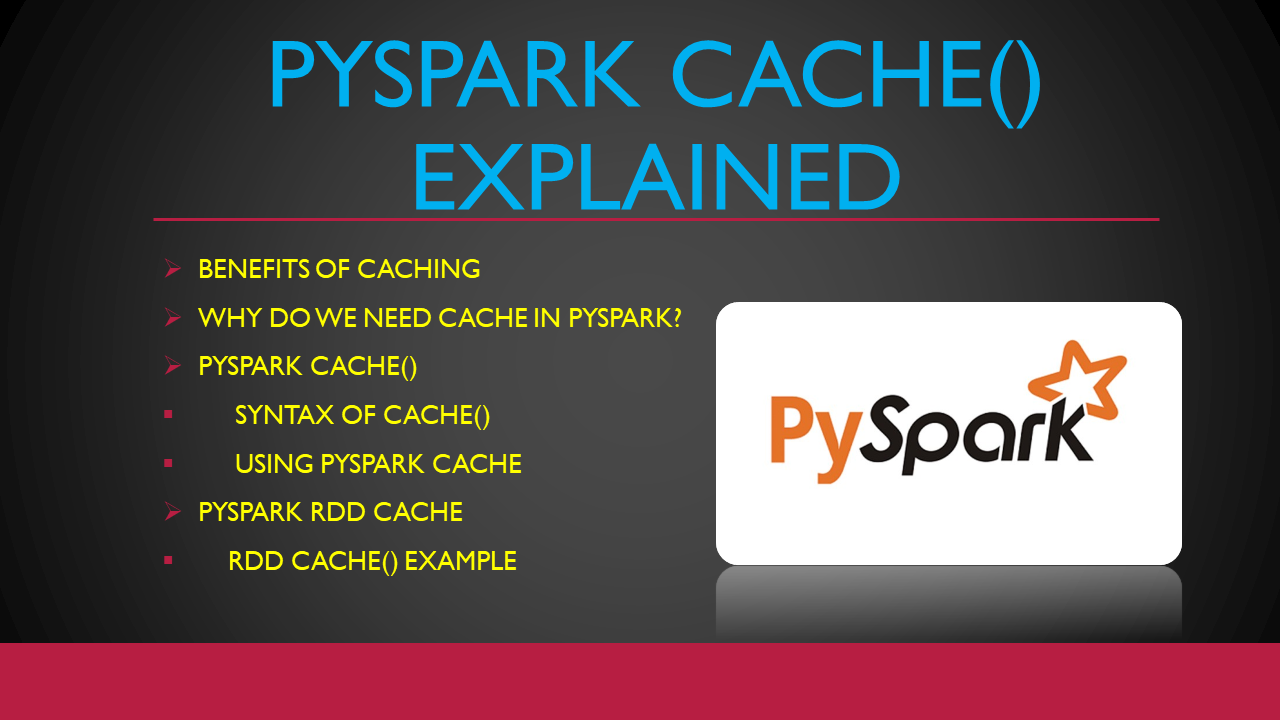 Read more about the article PySpark cache() Explained.