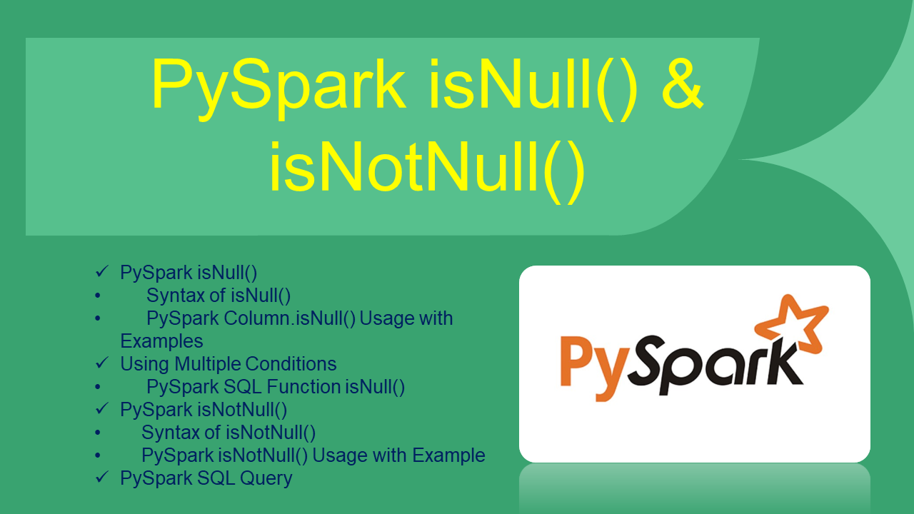 You are currently viewing PySpark isNull() & isNotNull()