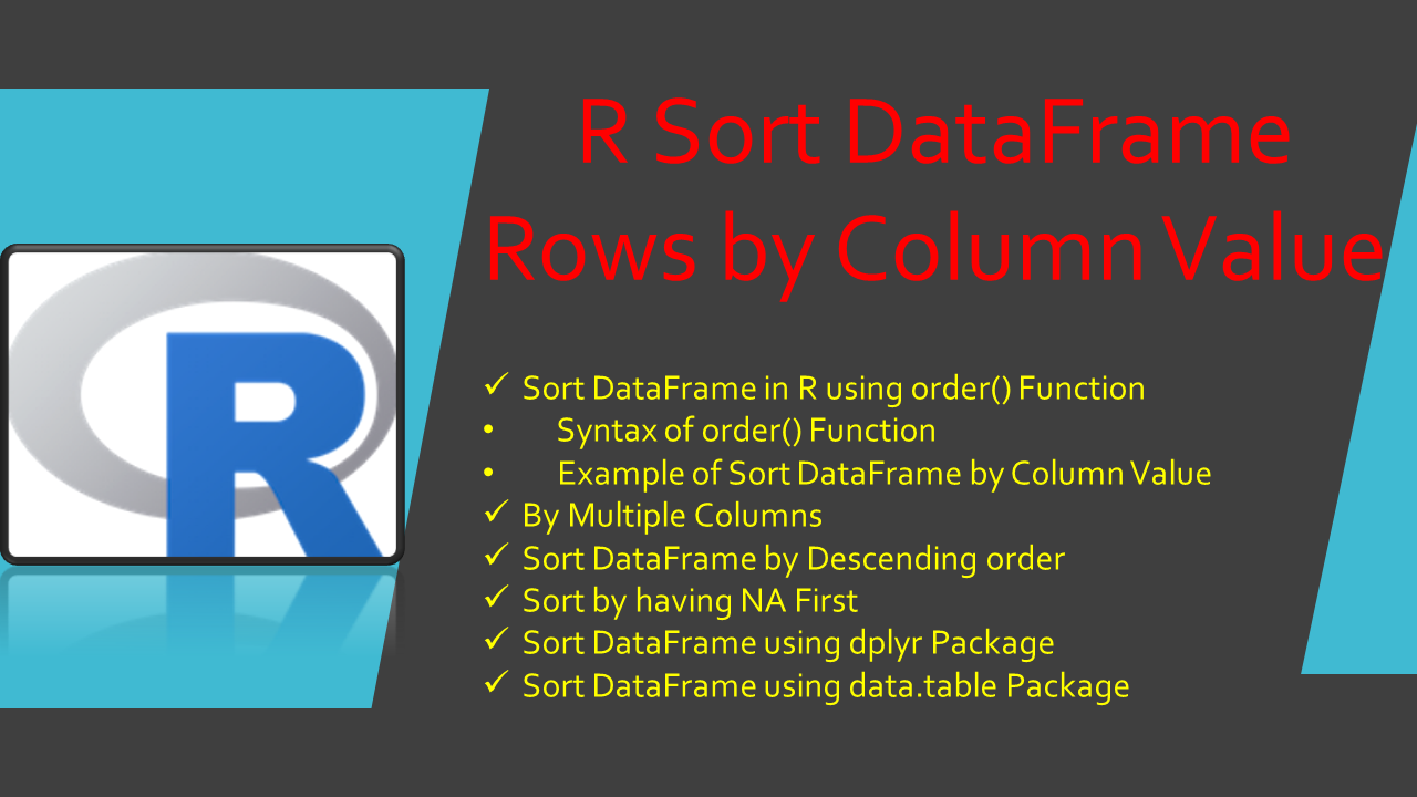 You are currently viewing R Sort DataFrame Rows by Column Value