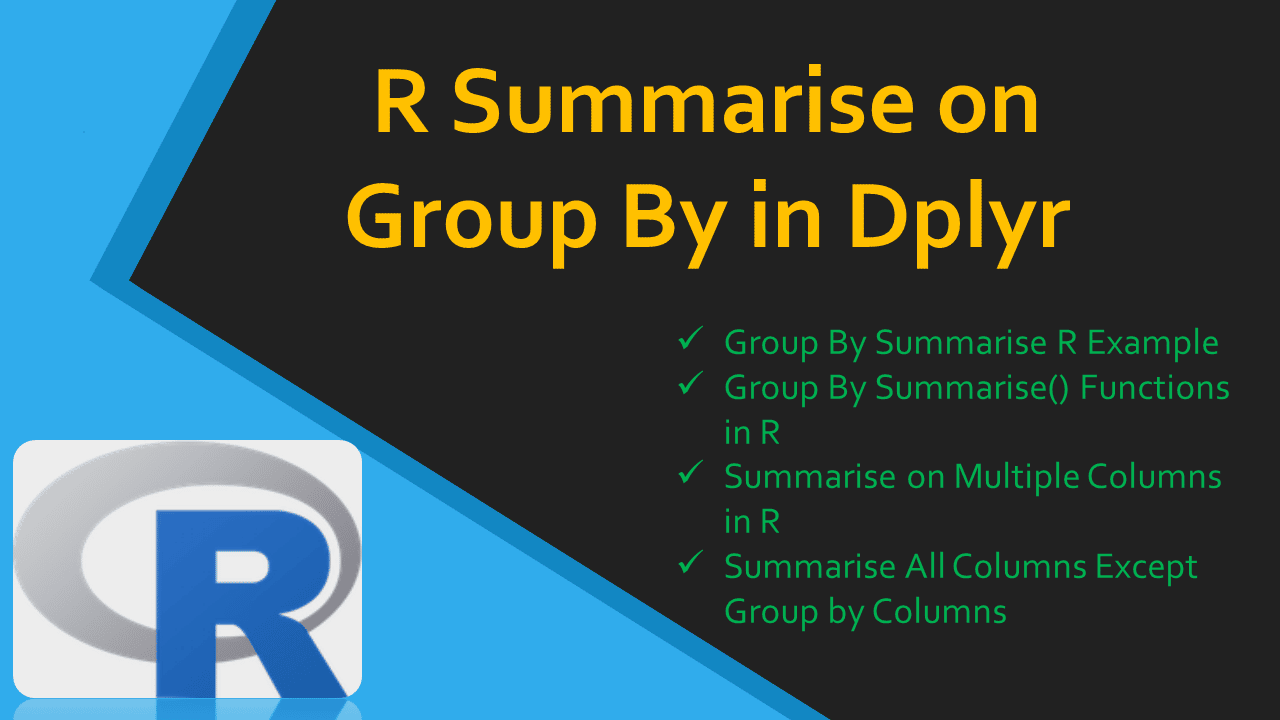 You are currently viewing R Summarise on Group By in Dplyr