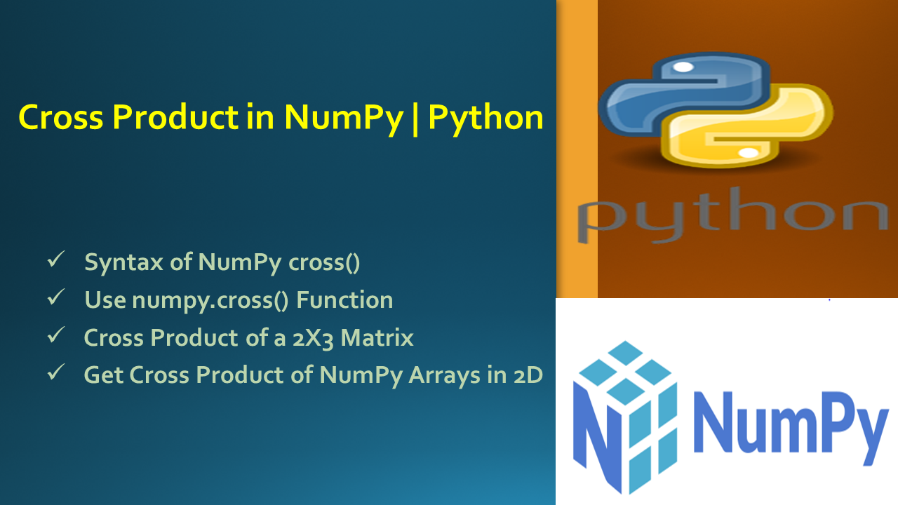 Read more about the article Cross Product in NumPy | Python