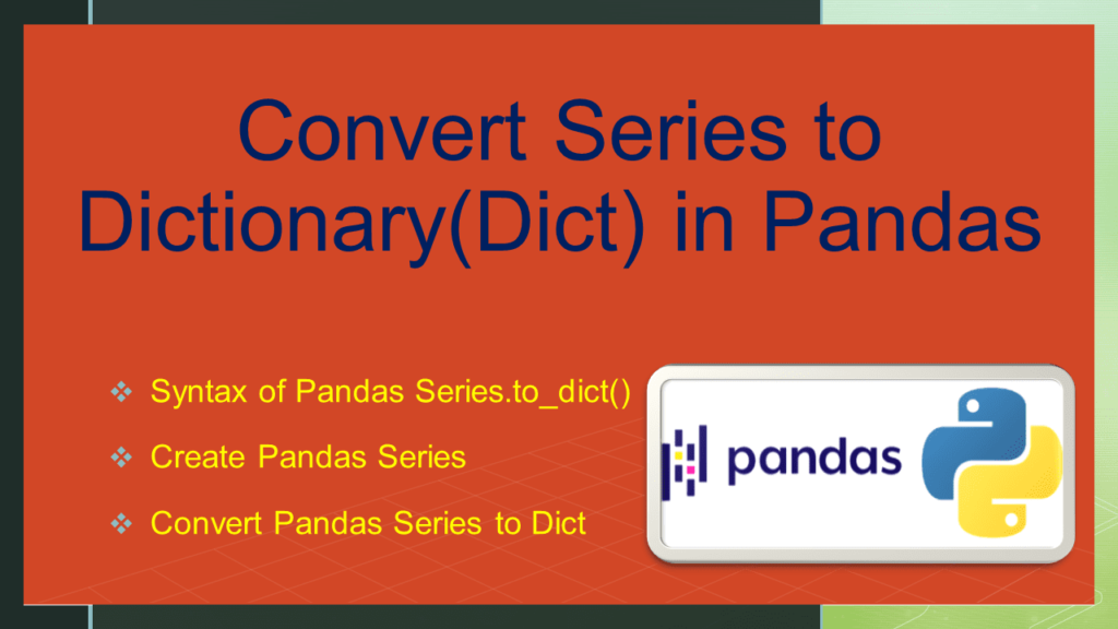 convert series dictionary