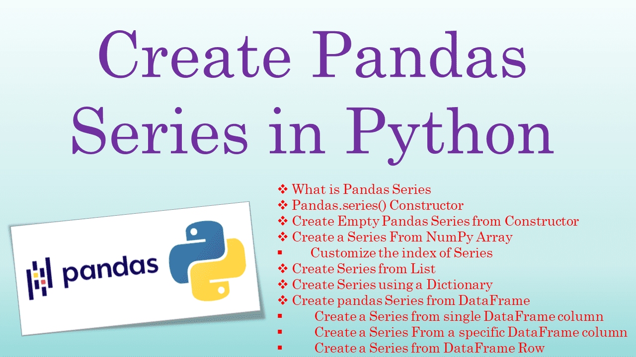 Read more about the article Create Pandas Series in Python
