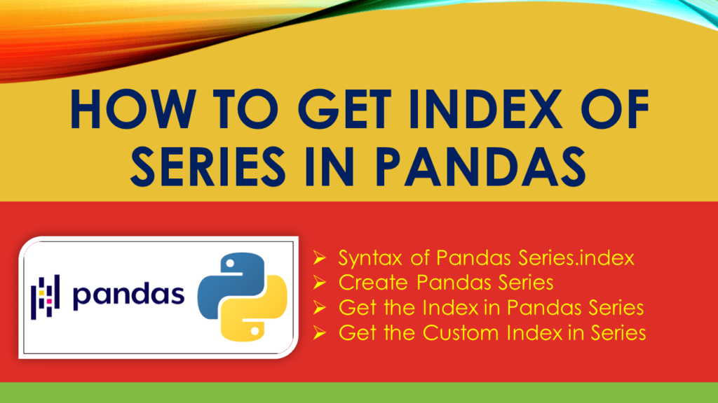 Pandas get Series index
