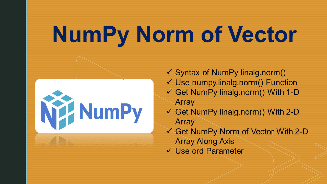 Read more about the article NumPy Norm of Vector