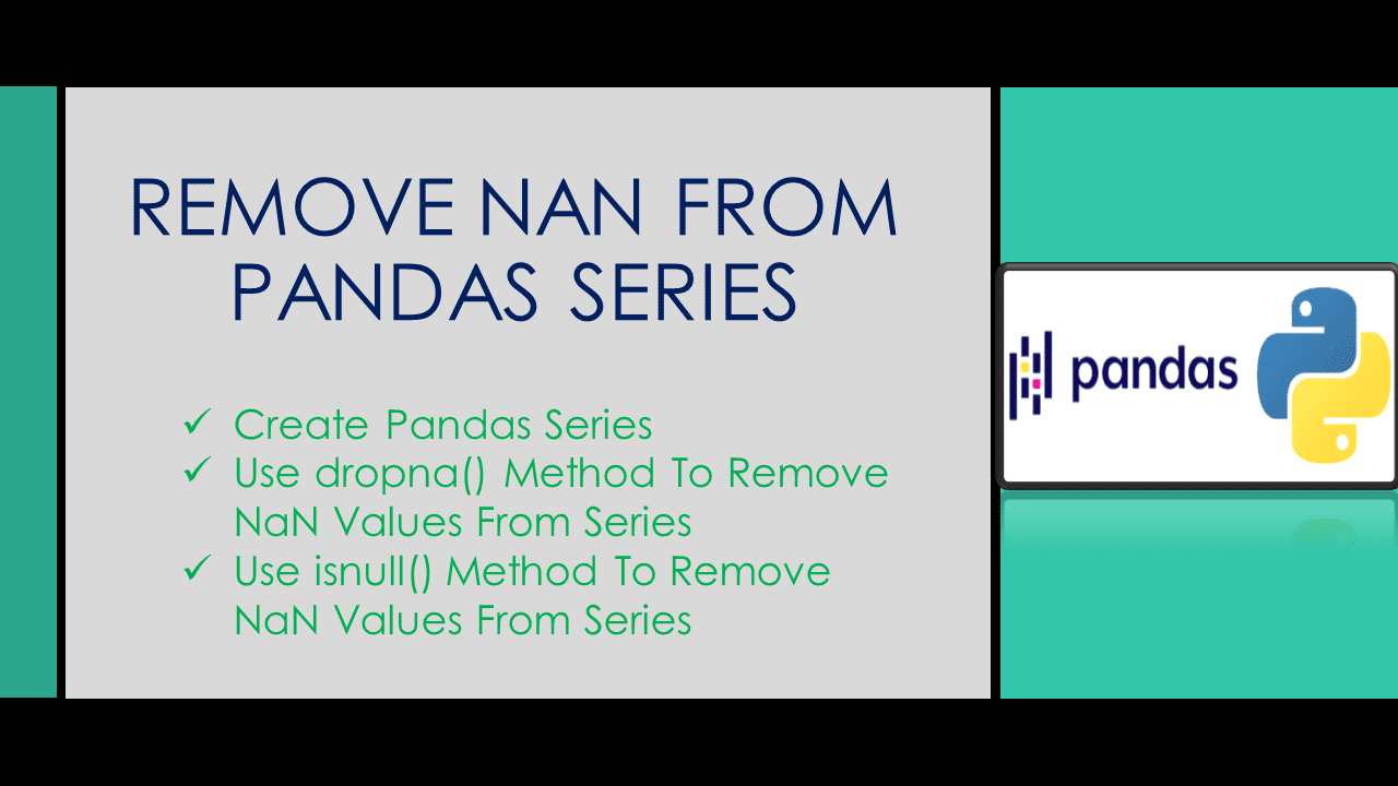 Read more about the article Remove NaN From Pandas Series