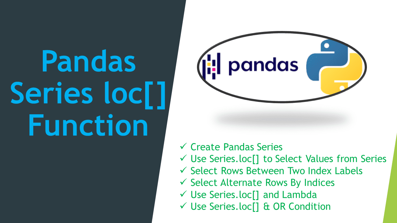 Read more about the article Pandas Series loc[] Function