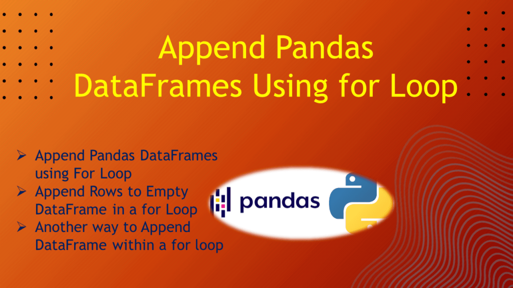 Pandas append dataframe for loop