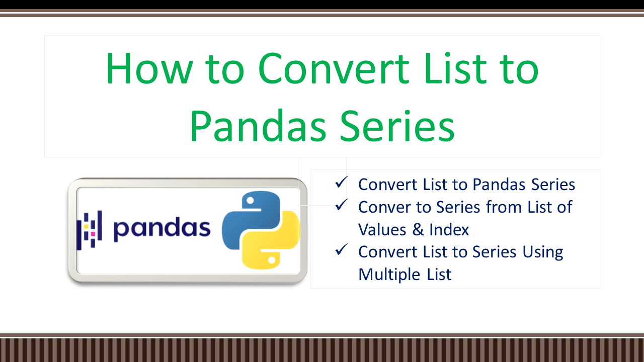 Convert Series Into List Pandas