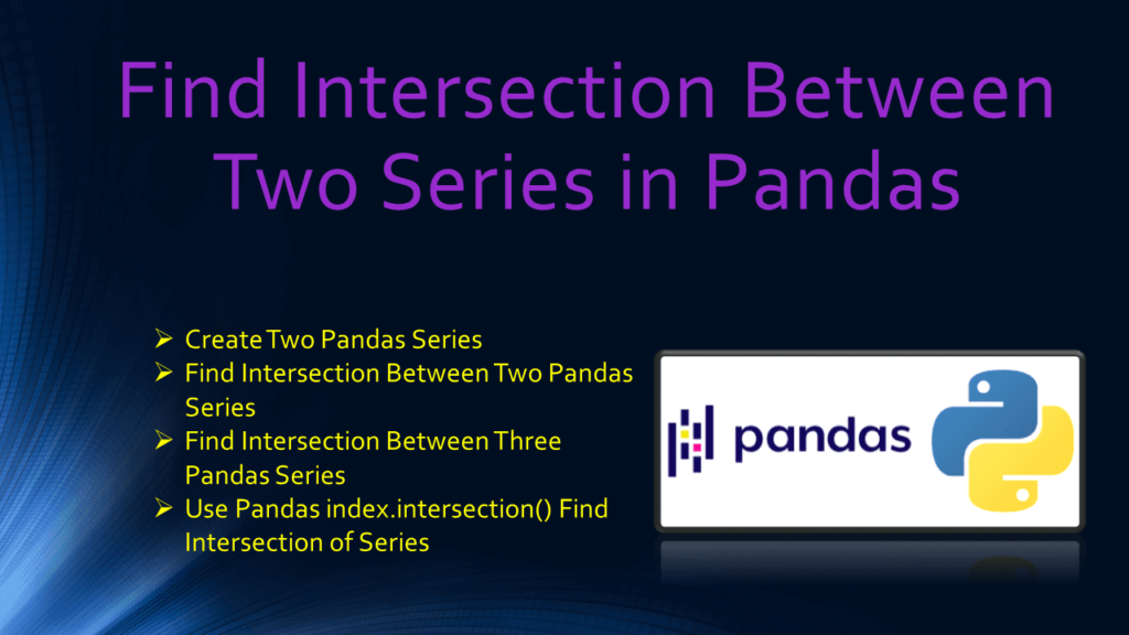 Intersection between two series in Pandas