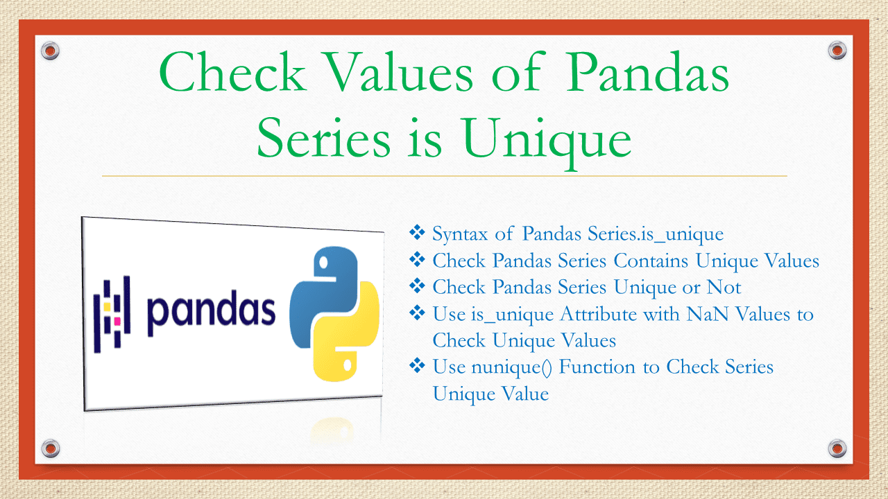 Read more about the article Check Values of Pandas Series is Unique