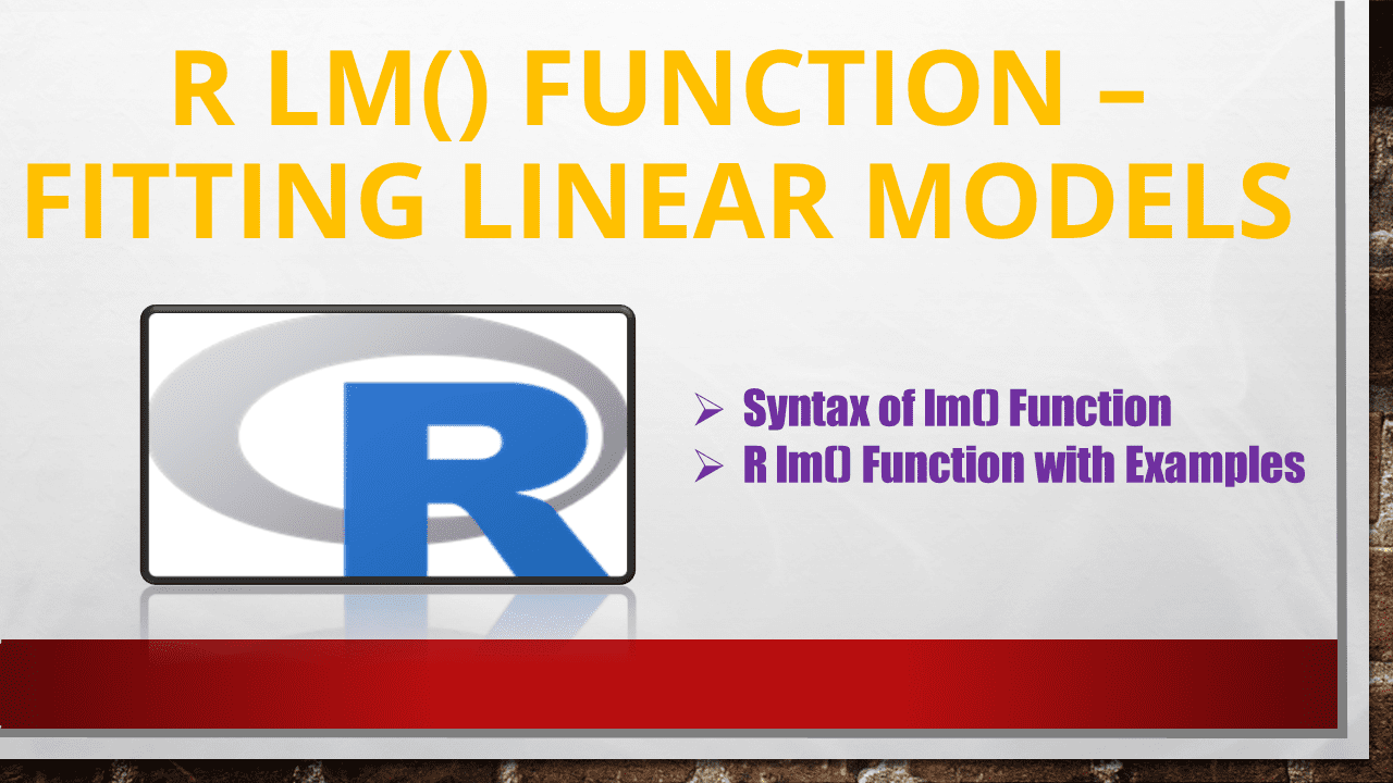 Read more about the article R lm() Function – Fitting Linear Models