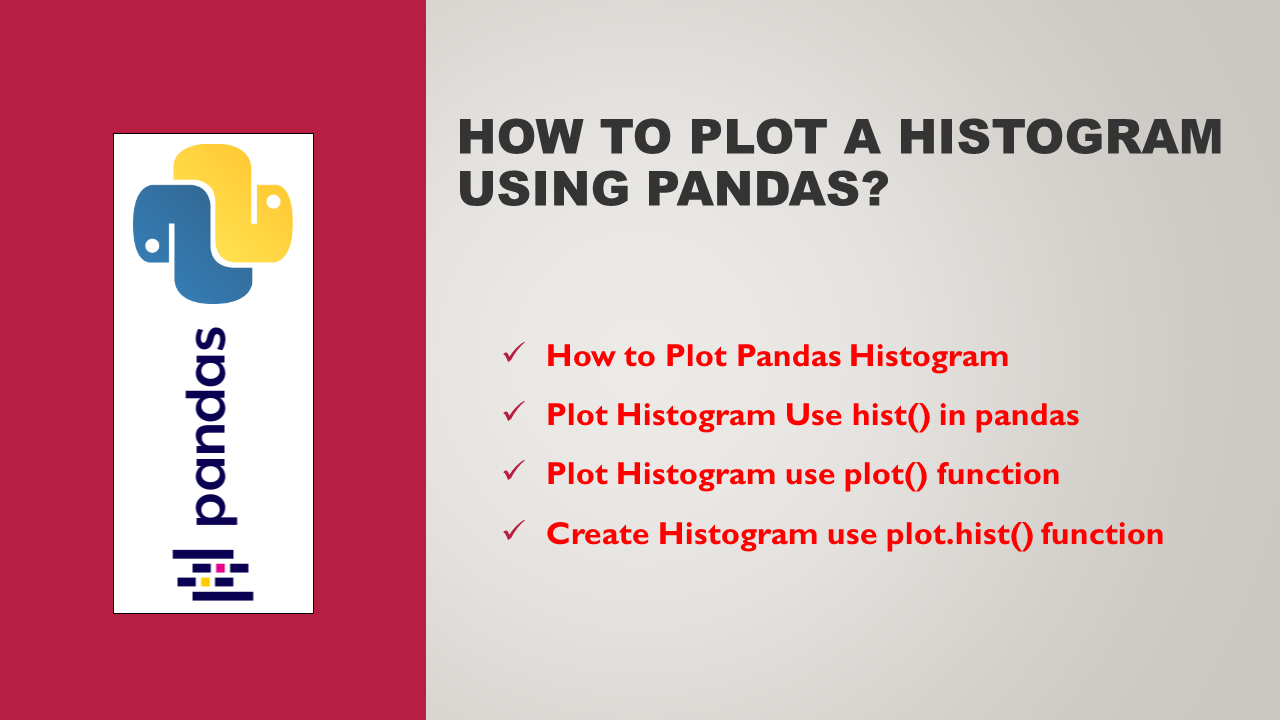 You are currently viewing How to Plot a Histogram Using Pandas?