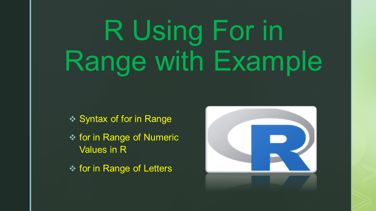 Read more about the article R Using For in Range with Example
