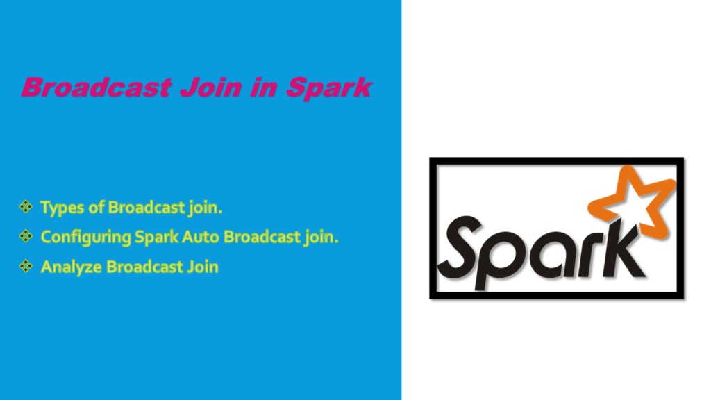 Spark Broadcast Join