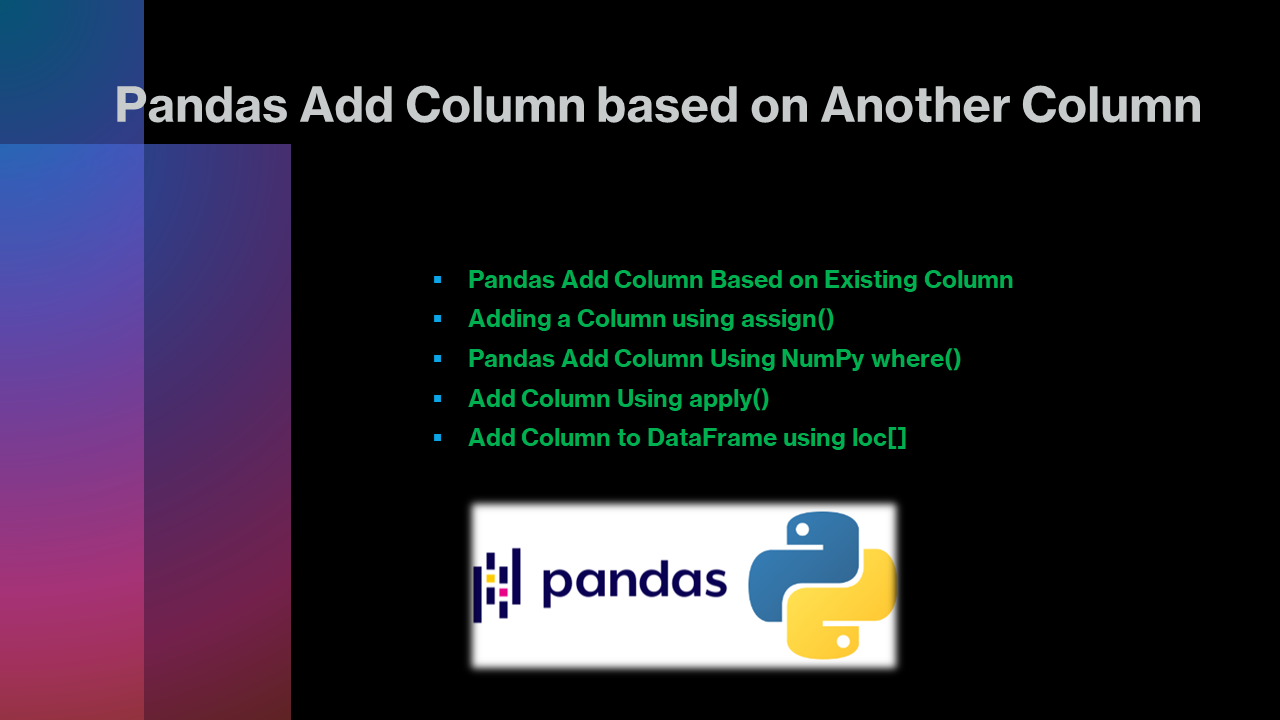 You are currently viewing Pandas Add Column based on Another Column