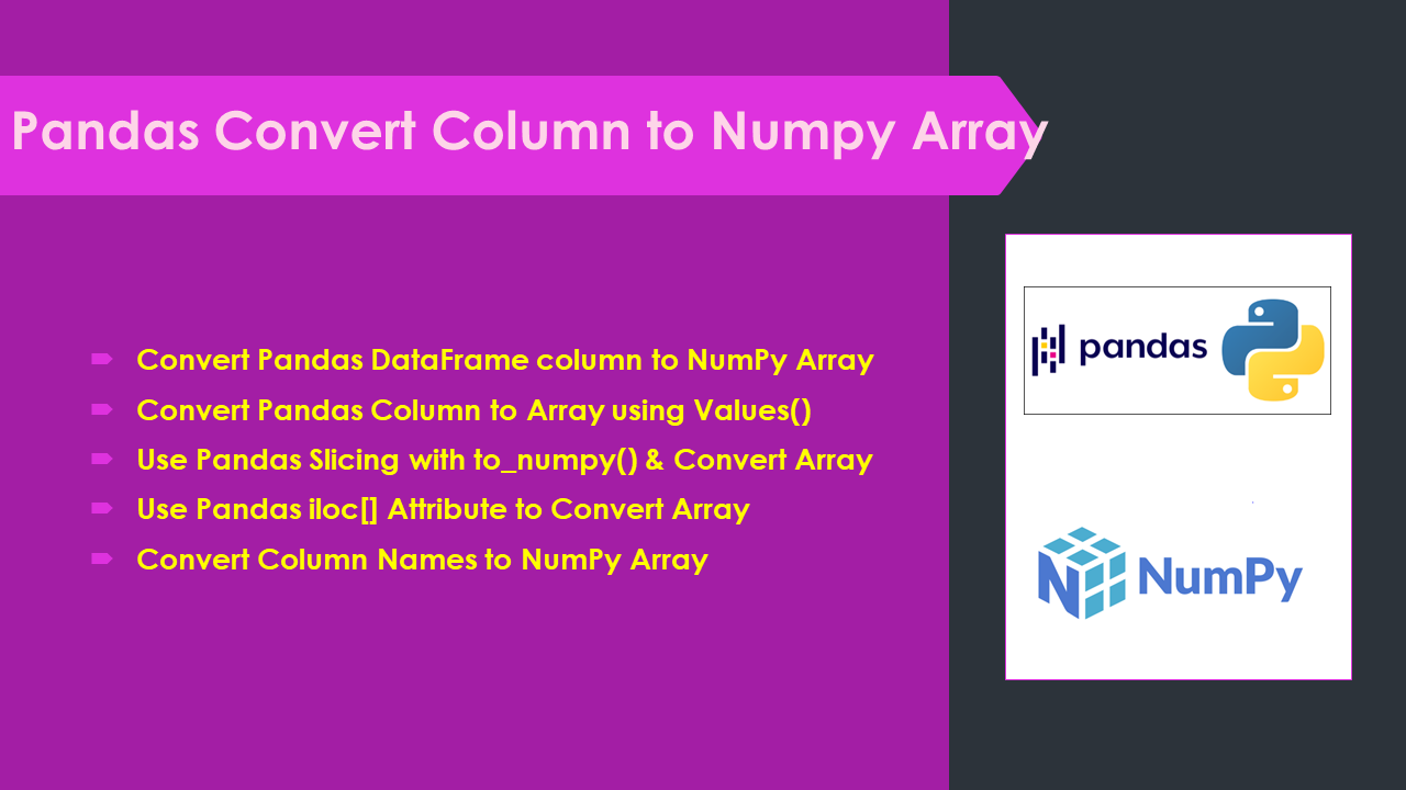 Read more about the article Pandas Convert Column to Numpy Array
