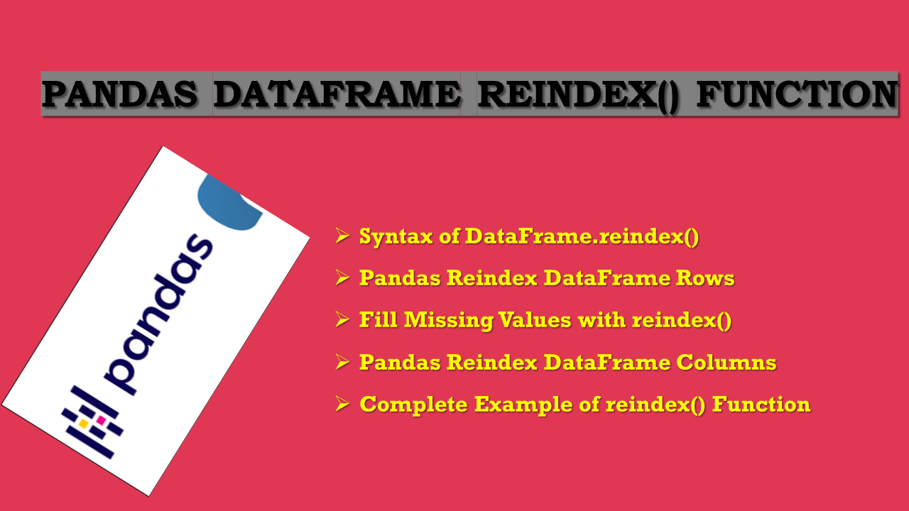 You are currently viewing Pandas DataFrame reindex() Function