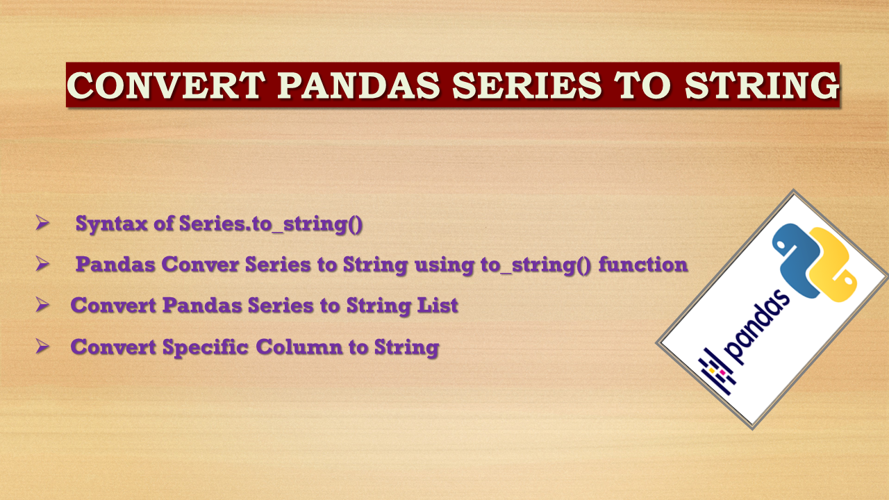 Read more about the article Convert Pandas Series to String