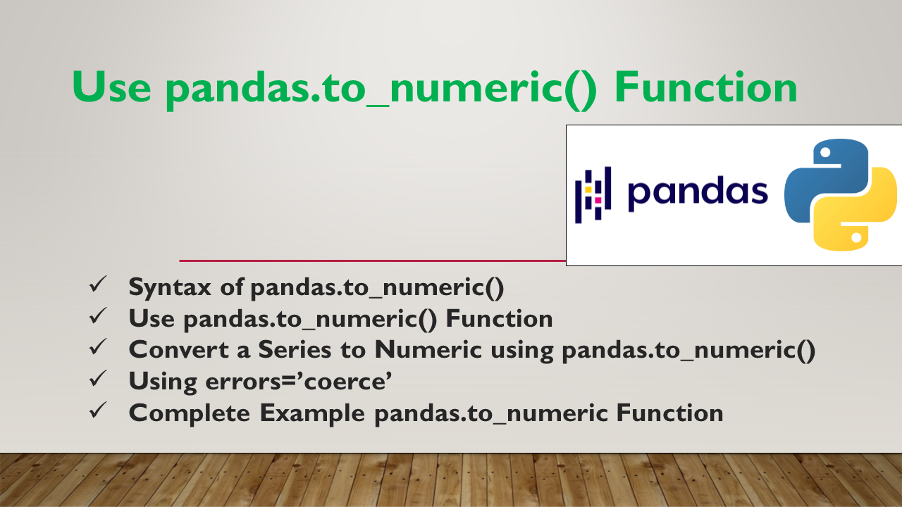 Read more about the article Use pandas.to_numeric() Function